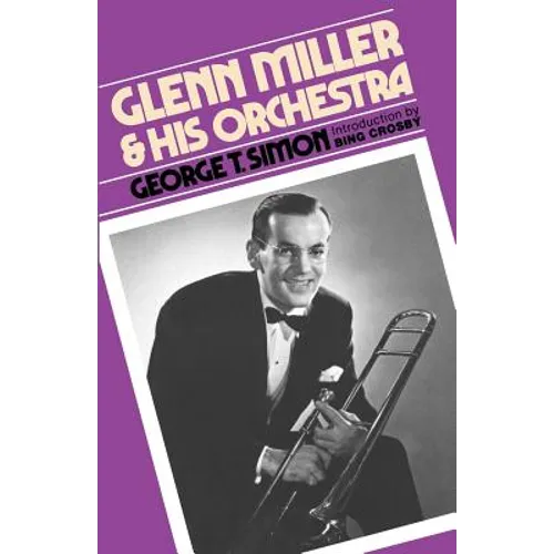 Glenn Miller & His Orchestra - Paperback