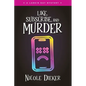 Like, Subscribe, and Murder: A Larkin Day Mystery - Paperback