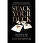 Stack Your Deck: How to Be an ACE in Business & Life - Paperback