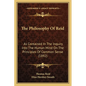 The Philosophy Of Reid: As Contained In The Inquiry Into The Human Mind On The Principles Of Common Sense (1892) - Paperback