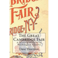 The Great Cambridge Fair: A History of Fairs in Washington County - Paperback