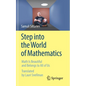 Step Into the World of Mathematics: Math Is Beautiful and Belongs to All of Us - Paperback