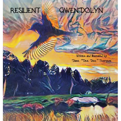 Resilient Gwendolyn - Hardcover