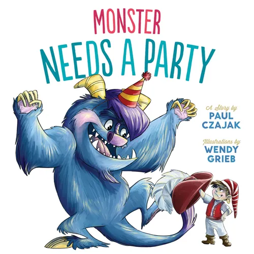 Monster Needs a Party - Library Binding