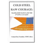 Cold Steel-Raw Courage: Major John Dance and the 8th Iowa Cavalry - Paperback