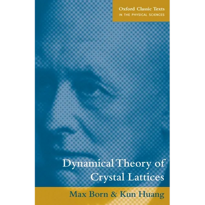 Dynamical Theory of Crystal Lattices - Paperback
