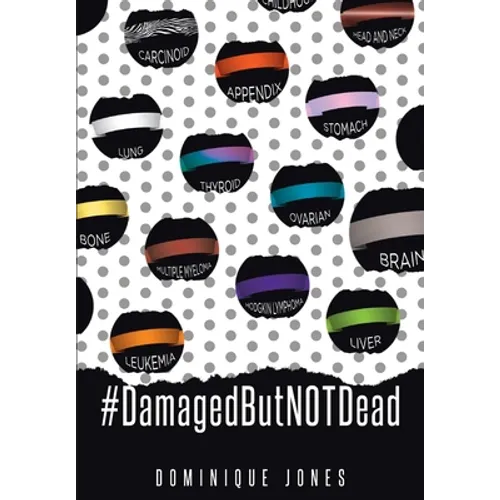 #DamagedButNOTDead: Just because you have a (ribbon) doesn't mean you're not a beautiful polka dot...YOURE perfect in His eyes - Paperback