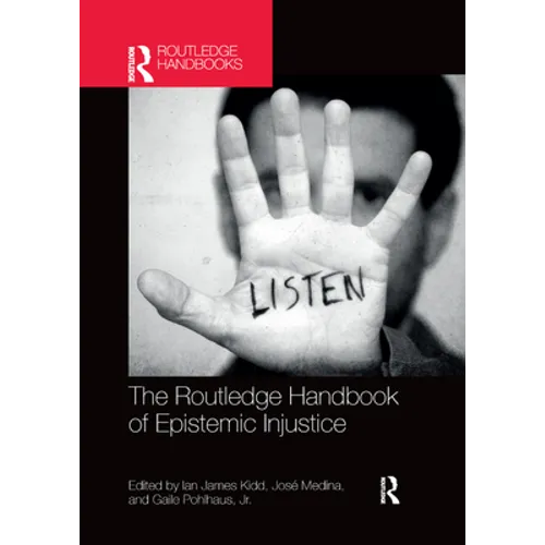 The Routledge Handbook of Epistemic Injustice - Paperback