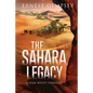 The Sahara Legacy: A Sean Wyatt Thriller - Paperback