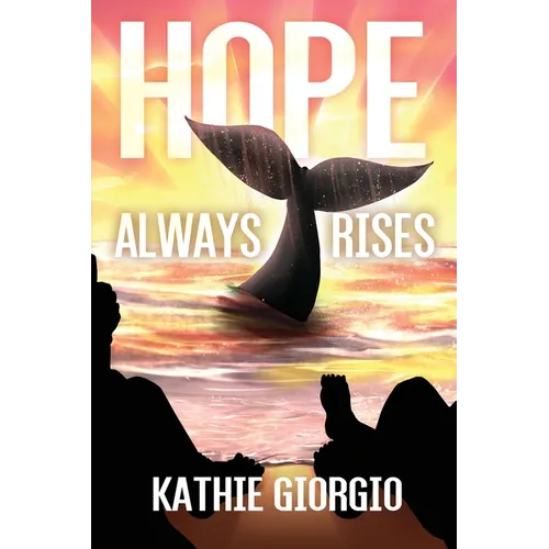 Hope Always Rises - Paperback