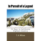 In Pursuit of a Legend: 72 Days in California Bigfoot Country - Paperback