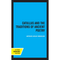 Catullus and the Traditions of Ancient Poetry: Volume 9 - Hardcover