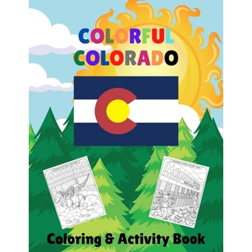Colorful Colorado Coloring & Activity Book: Family Fun with Coloring, Maze, and Word Search Pages about the Centennial State - Paperback