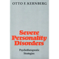 Severe Personality Disorders: Psychotherapeutic Strategies - Paperback