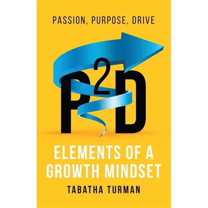 P2d: Elements of a Growth Mindset - Paperback