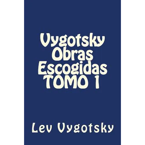 Vygotsky Obras Escogidas TOMO 1 - Paperback