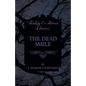 The Dead Smile (Fantasy and Horror Classics) - Paperback