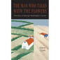 The Man Who Talks with the Flowers: The Intimate Life Story of Dr. George Washington Carver - Hardcover