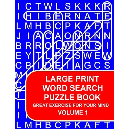 Large Print Word Search Puzzle Book Volume 01: Great Exercise For Your Mind - Paperback