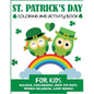 St. Patrick's Day Coloring and Activity Book for Kids - Paperback