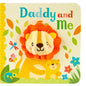 Daddy and Me - Board Book