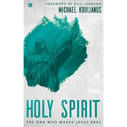 Holy Spirit: The One Who Makes Jesus Real - Hardcover