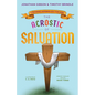The Acrostic of Salvation: A Rhyming Soteriology for Kids - Hardcover