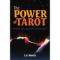 The Power of Tarot: To Know Tarot, Read Tarot, and Live Tarot - Paperback