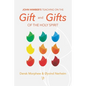 John Wimber's Teaching on the Gift and Gifts of the Holy Spirit - Paperback