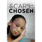 The Scars of the Chosen - Paperback