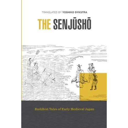The Senjusho: Buddhist Tales of Early Medieval Japan - Paperback