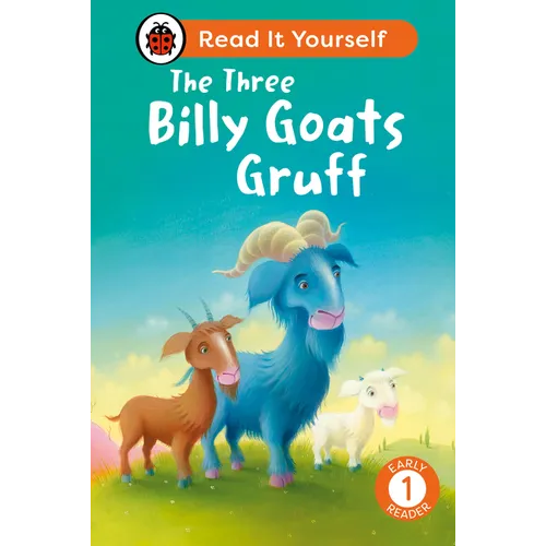 The Three Billy Goats Gruff: Read It Yourself - Level 1 Early Reader - Hardcover