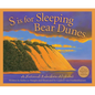 S Is for Sleeping Bear Dunes: A National Lakeshore Alphabet - Hardcover