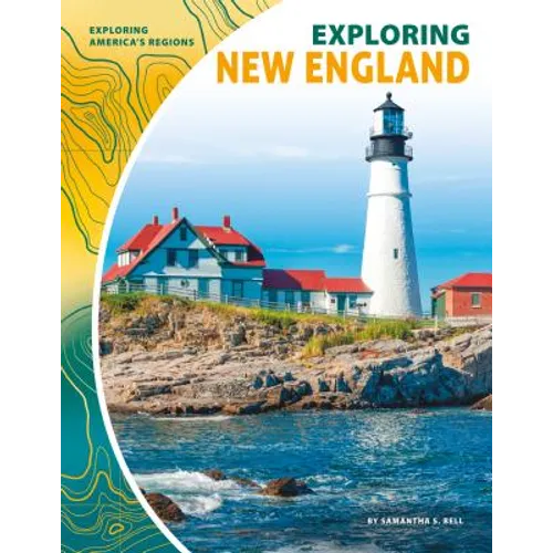 Exploring New England - Library Binding