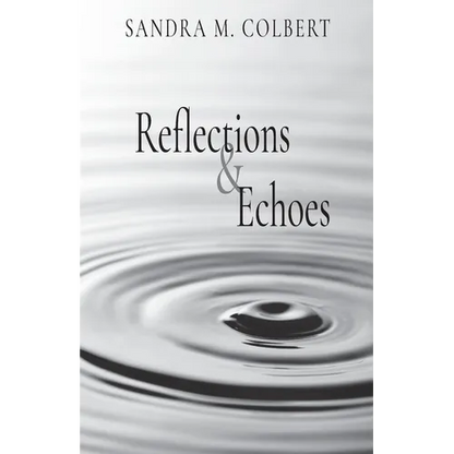 Reflections & Echoes - Paperback