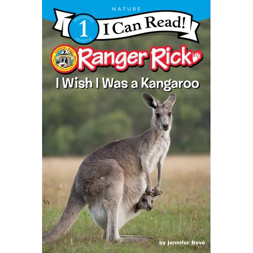 Ranger Rick: I Wish I Was a Kangaroo - Hardcover