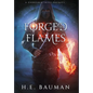Forged by Flames - Hardcover