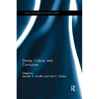 Disney, Culture, and Curriculum - Paperback