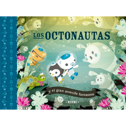 Octonautas Y El Gran Arrecife Fantasma, Los - Hardcover