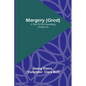 Margery (Gred): A Tale Of Old Nuremberg (Volume 6) - Paperback