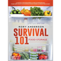 Survival 101 Food Storage: A Step by Step Beginners Guide on Preserving Food and What to Stockpile While Under Quarantine - Hardcover