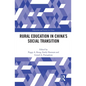 Rural Education in China's Social Transition - Paperback