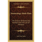 Numerology Made Plain: The Science Of Names And Numbers And The Law Of Vibration - Hardcover