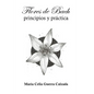 Flores de Bach. Principios y practica - Paperback