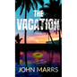 The Vacation - Library Binding