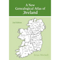 New Genealogical Atlas of Ireland. Second Edition - Paperback