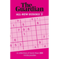 The Guardian Sudoku 2: A Collection of More Than 200 Tricky Puzzles - Paperback