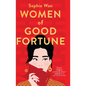 Women of Good Fortune - Library Binding