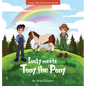 Lucky meets Tony the Pony - Hardcover