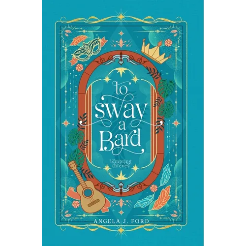To Sway a Bard - Hardcover